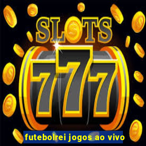 futebolrei jogos ao vivo